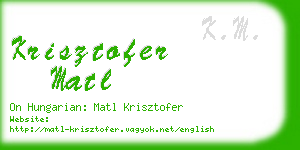 krisztofer matl business card